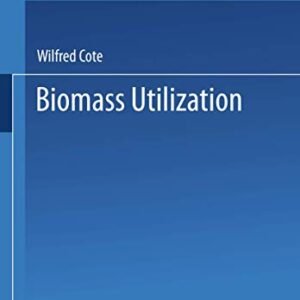 Biomass Utilization (Nato Science Series A:)