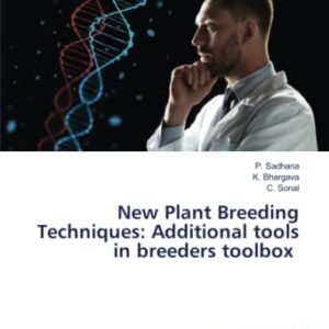 New Plant Breeding Techniques: Additional tools in breeders toolbox