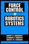 Force Control of Robotic Systems
