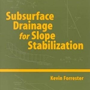 Subsurface Drainage for Slope Stabilization