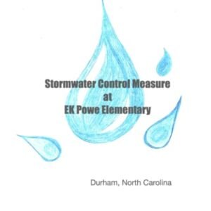 Stormwater Control Measure at EK Powe Elementary