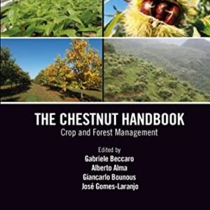 The Chestnut Handbook: Crop & Forest Management