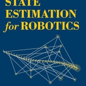 State Estimation for Robotics: Second Edition