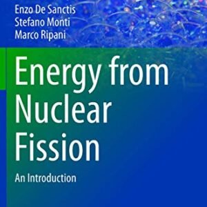 Energy from Nuclear Fission: An Introduction (Undergraduate Lecture Notes in Physics)