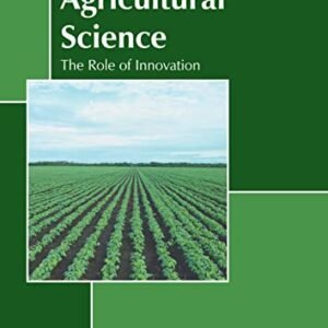Agricultural Science: The Role of Innovation