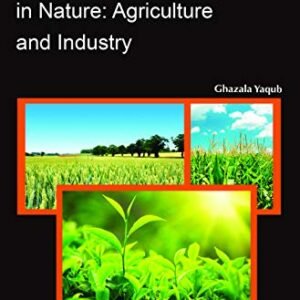 Plant Biomass Utilization in Nature: Agriculture and Industry