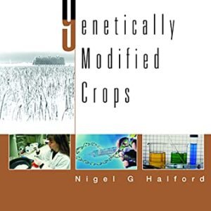 GENETICALLY MODIFIED CROPS