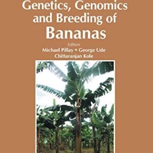 Genetics, Genomics, and Breeding of Bananas (Genetics, Genomics and Breeding of Crop Plants)