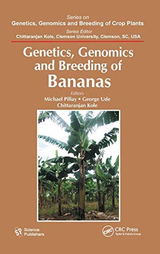Genetics, Genomics, and Breeding of Bananas (Genetics, Genomics and Breeding of Crop Plants)