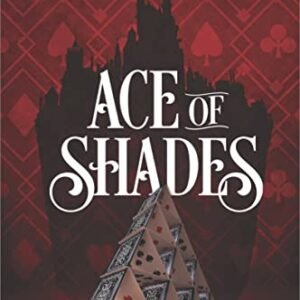 Ace of Shades (The Shadow Game Series Book 1)