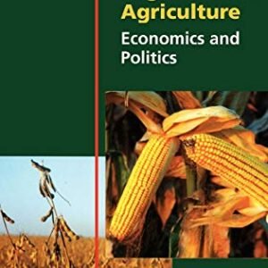 Genetically Modified Organisms in Agriculture: Economics and Politics