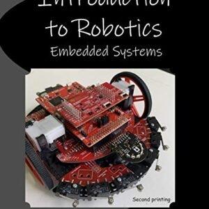 Embedded Systems: Introduction to Robotics