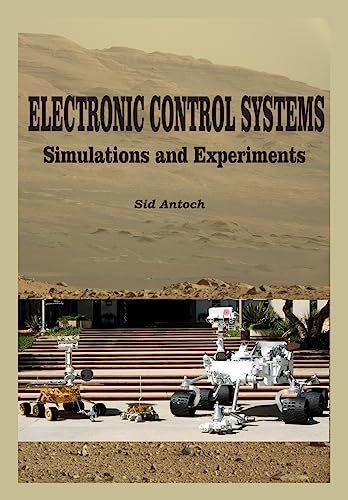 Electronic Control Systems: Simulations and Experiments