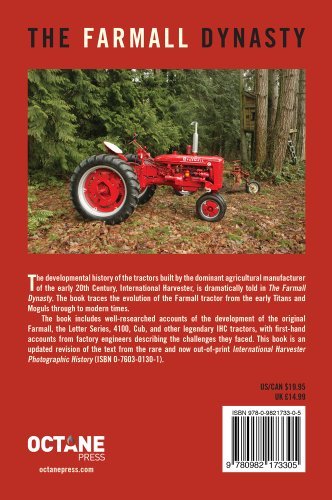 The Farmall Dynasty: A History Of International Harvester Tractors: Titan, Mogul, Farmall, Letter, Cub, Hundred, And More - Image 2