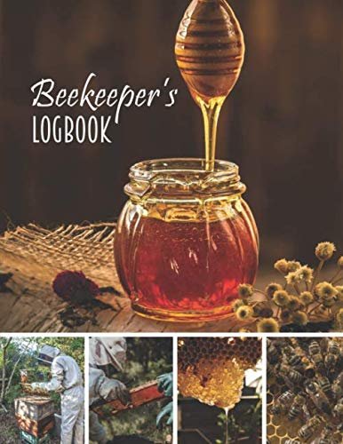 Beekeeper's Logbook: Colony Hive Record Book Log Bee Enthusiast Gifts
