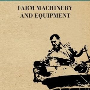 Farm Machinery and Equipment