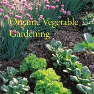 Organic Vegetable Gardening (Time-life Complete Gardener)