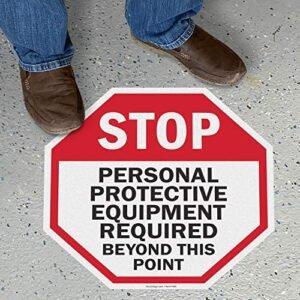 SmartSign “Stop - Personal Protective Equipment Required” Anti Slip Adhesive Octagonal Floor Sign | 17" x 17"