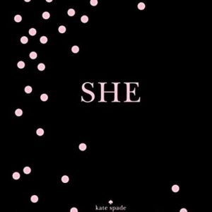 kate spade new york: SHE: muses, visionaries and madcap heroines