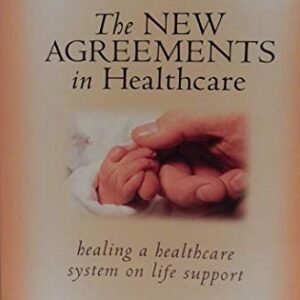 The New Agreements For Leaders: The 4 New Agreements and 7 Simple Tools that Develop Emerging Leaders and Managers and Grow Excellent Organizations